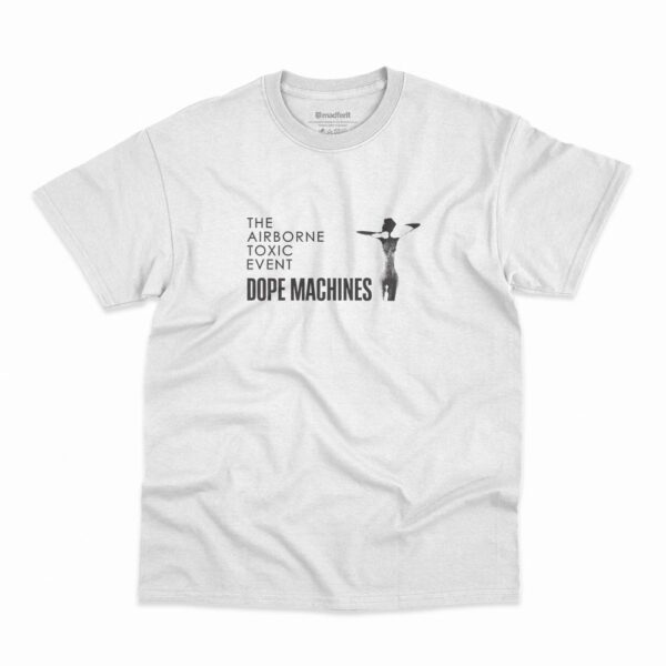 Camiseta The Airborne Toxic Event Dope Machines na cor branca